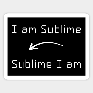 I am Sublime T-Shirt mug apparel hoodie tote gift sticker pillow art pin Sticker